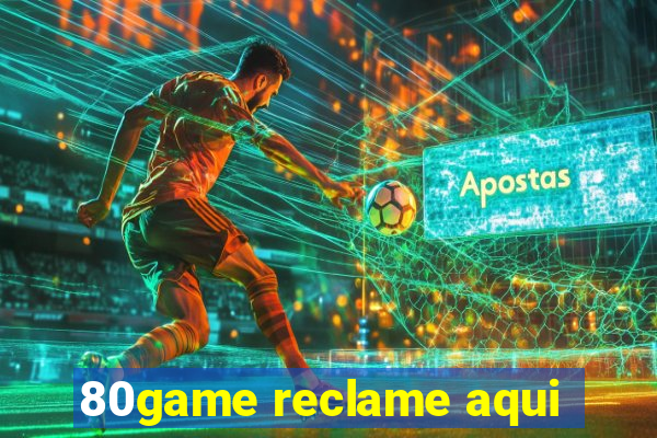 80game reclame aqui